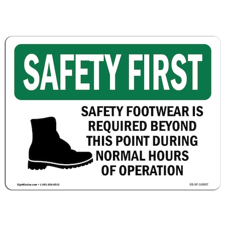 Signmission OSHA Sign, Footwear Is Required W/ Symbol, 10in X 7in Aluminum, 10" W, 7" H, Landscape OS-SF-A-710-L-10897